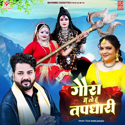 Gaura Main to Hoon Tapdhari - Single
