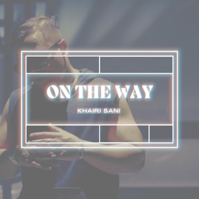 ON THE WAY - Single
