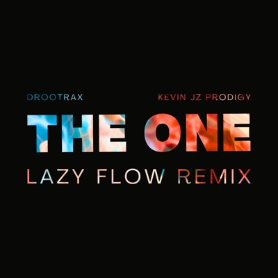 The One (Lazy Flow Remix) - Single