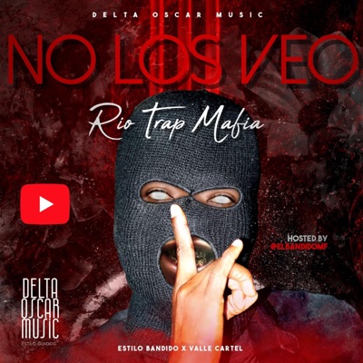 NO LOS VEO _ El BANDIDO MF (feat. Valle Cartel) - Single