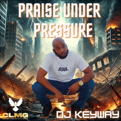 Praise Under Pressure - EP