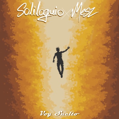 Voy suelto (feat. Soliloquio) - Single
