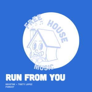 Run From You - Single