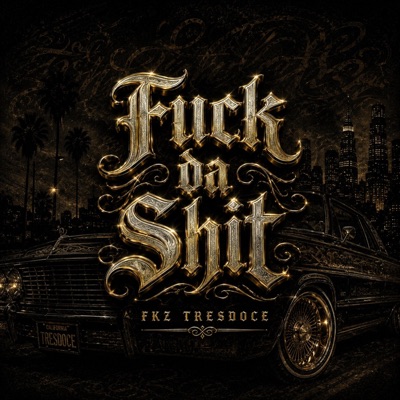 Fuck da shit - Single