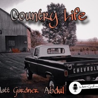 Country Life (feat. Abdul) - Single - Matt Gardner