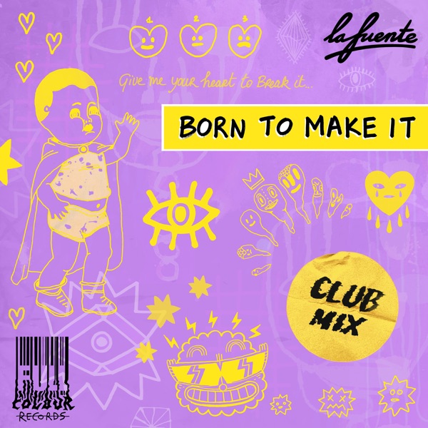 Born to Make It (Club Mix) - Single
