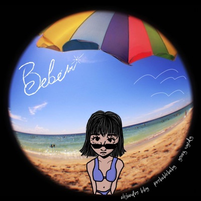 Bebé (feat. ProbableBaby & Young Wyzdy) - Single