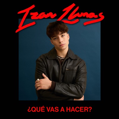 ¿Qué vas a hacer? - Single