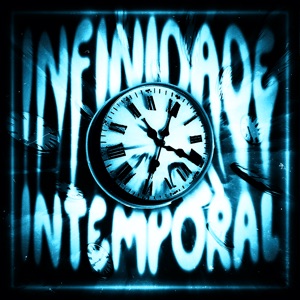 INFINIDADE INTEMPORAL - Single