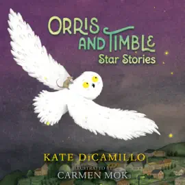 Orris and Timble: Star Stories (Unabridged)