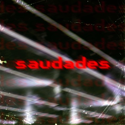 Saudades - Single