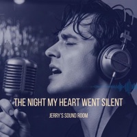 The Night My Heart Went Silent - Single - JERRY'S SOUND ROOM