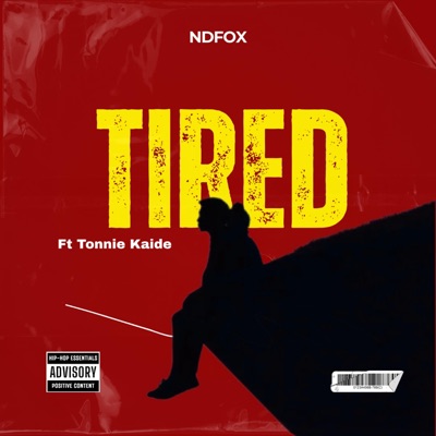 Tired (feat. Tonnie Kaide) - Single