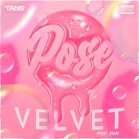 Pose (feat. Tans) - Single - Velvet