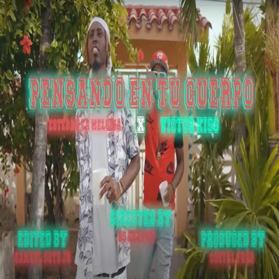 Pensando En Tu Cuerpo (feat. Victor Kiss) - Single