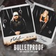 BULLETPROOF cover art