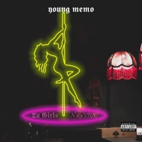 L.A. Girls (feat. Nsty VHS) - Single - Young Memo