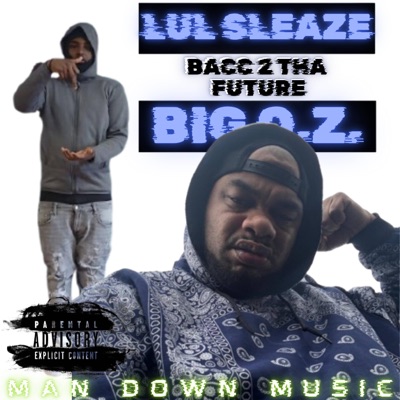Bacc 2 tha Future (feat. Lul Sleaze) - Single
