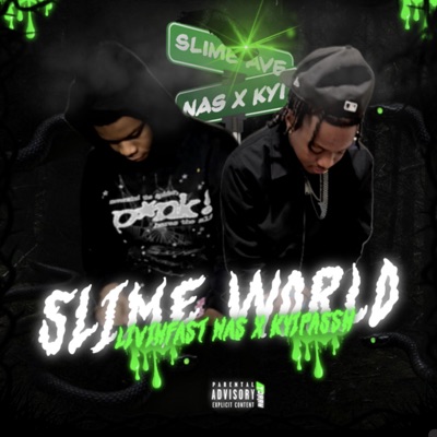 SLIME WORLD (feat. livinfastnas)