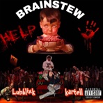 BRAINSTEW (feat. Lukartell) - Single