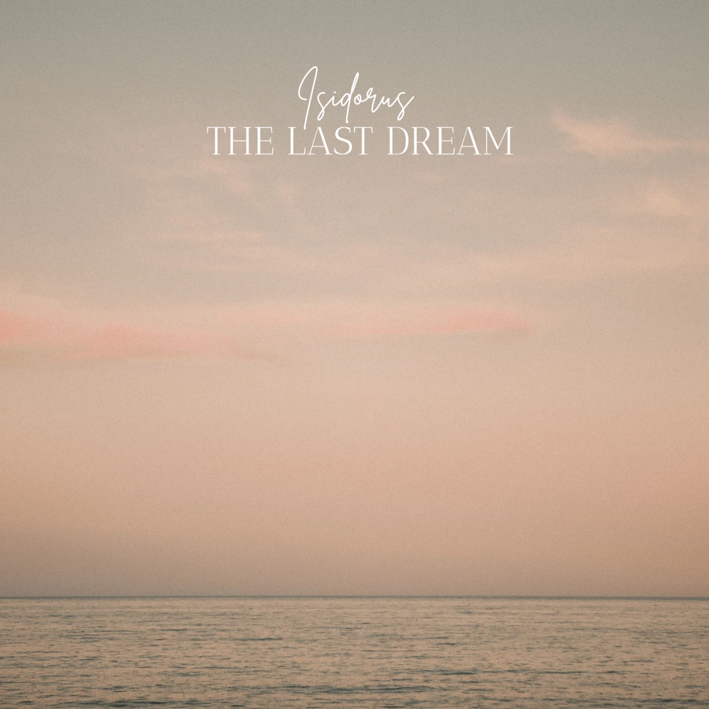 The Last Dream - Single