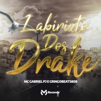 Labirinto dos Drake - Single - GringoBeats808 & Mc Gabriel Pj