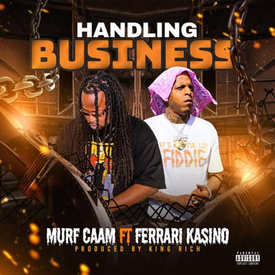Handling Business (feat. Ferrari Kasino) - Single