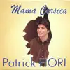 Patrick Fiori - Mama Corsica