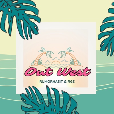 Out West (feat. RGE) - Single