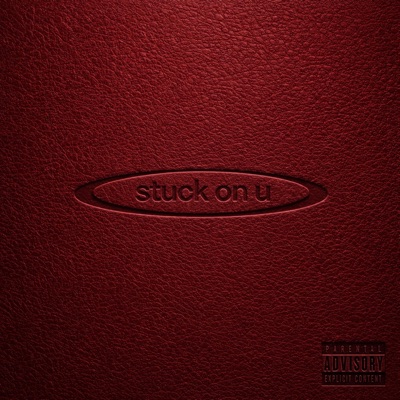 Stuck on u - Single