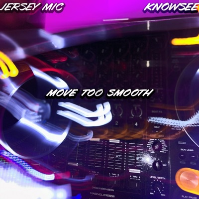 Move Too Smooth - Single