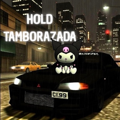 HOLD TAMBORZADA - Single