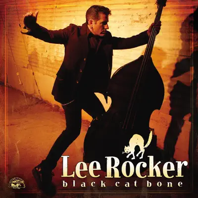 Listen to Black Cat Bone by Lee Rocker