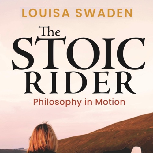 The Stoic Rider: Philosophy in Motion cover