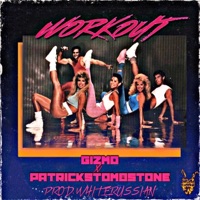 WORKOUT (feat. gizmo) - Single - Patricks Tombstone