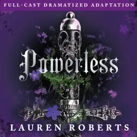 Powerless (Full-Cast Dramatized Adaptation) (Unabridged)