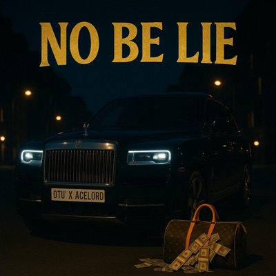 No be lie (feat. Acelord) - Single