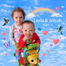 Layla & Aliyah Part. 2 Protege