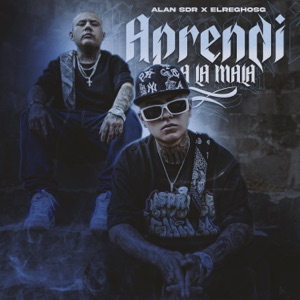 Aprendí a la Mala