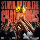 Stand Up For The Champions (feat. Max Kruse) artwork
