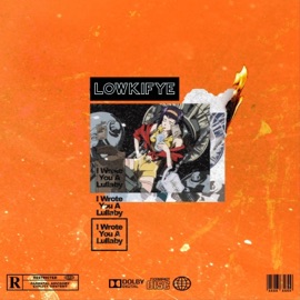 I Wrote You A Lullaby Lowkifye