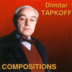 Compositions by Dimitar Tapkoff