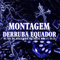 MONTAGEM DERRUBA EQUADOR (feat. Mc Gw) - Single - DJ P2 DA ZS