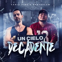 Un Cielo Decadente - Single - Xarly King & Santaflow