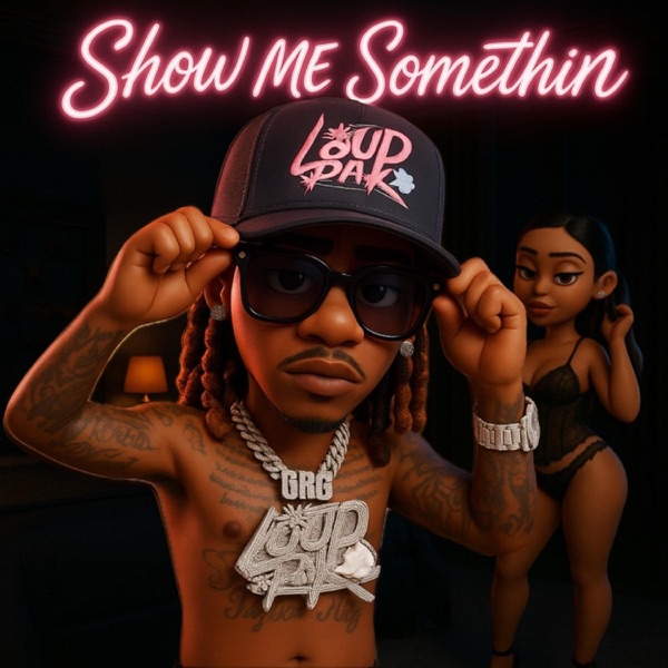 Show Me Somethin