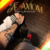 Te Amom - Single - Nahuel Mosquera