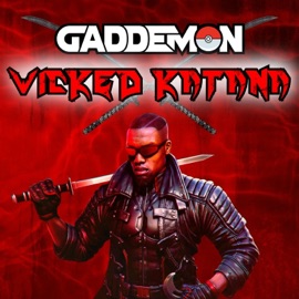 WICKED KATANA Gaddemon