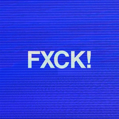 FXCK! - Single