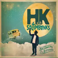 Sans haine, sans armes et sans violence — HK & Les Saltimbanks