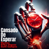 Cansado de Esperar - Single - Wynner, Erika Iñiguez & Gutti Campos